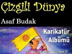 ASAF BUDAK'IN KARİKATÜR ALBÜMÜ YAYIMLANDI